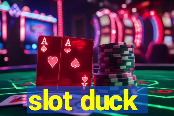 slot duck