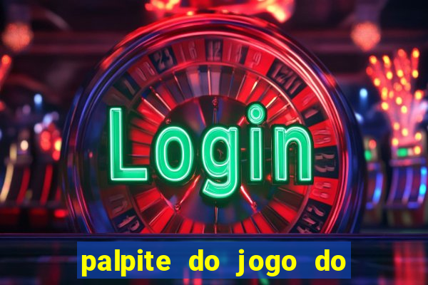 palpite do jogo do bicho hoje 16h