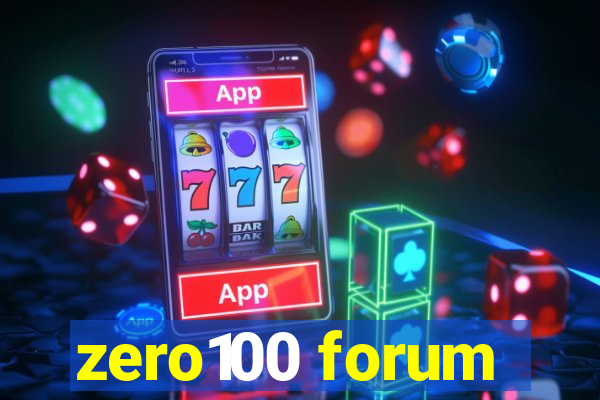 zero100 forum