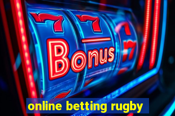 online betting rugby