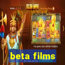 beta films