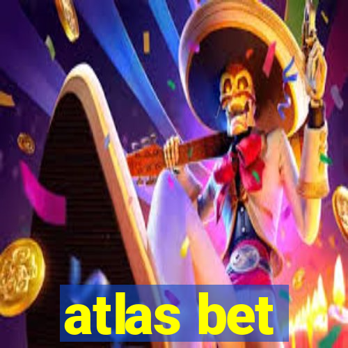 atlas bet