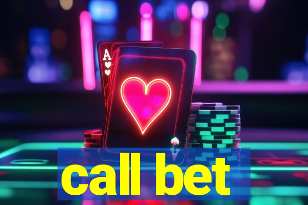 call bet