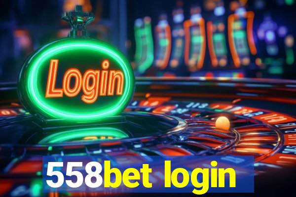 558bet login