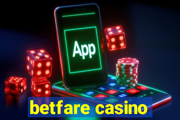 betfare casino