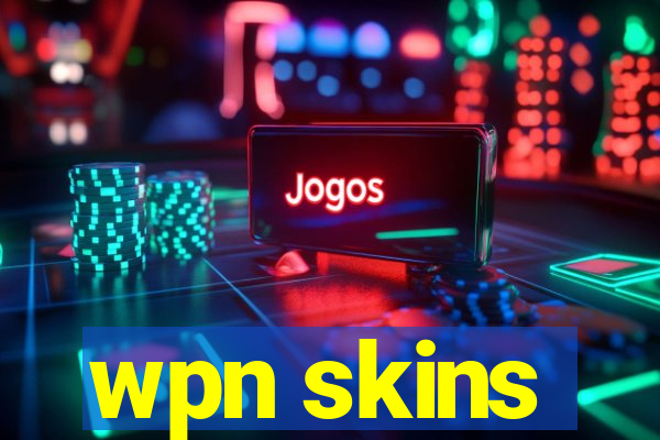 wpn skins