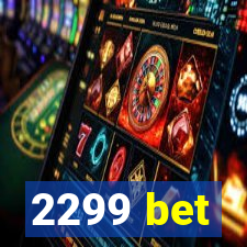 2299 bet