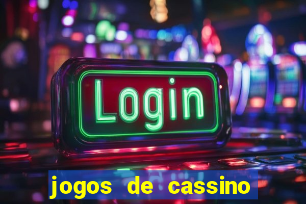 jogos de cassino que dao bonus gratis