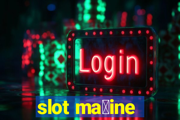 slot ma拧ine