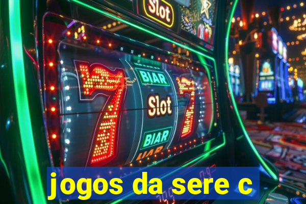 jogos da sere c