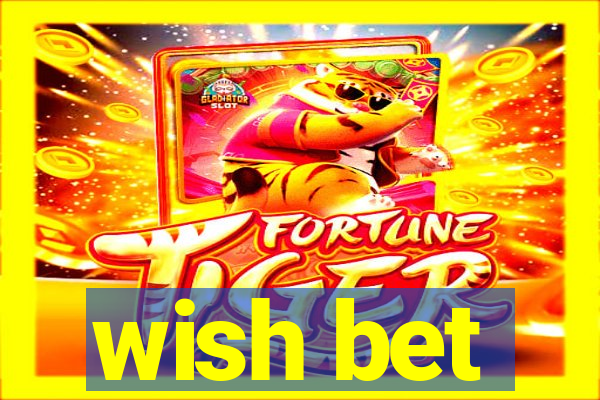 wish bet