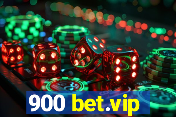 900 bet.vip