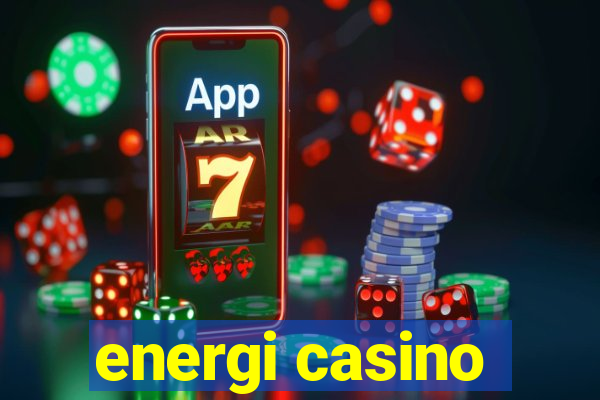 energi casino