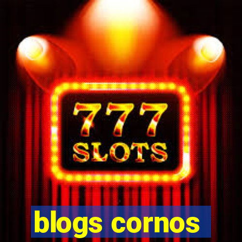 blogs cornos