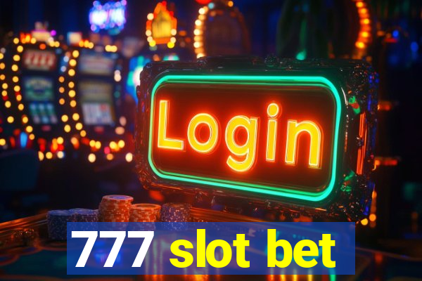 777 slot bet