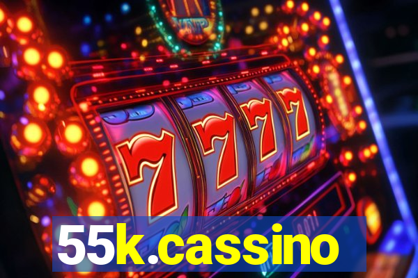 55k.cassino