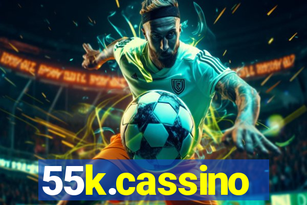 55k.cassino