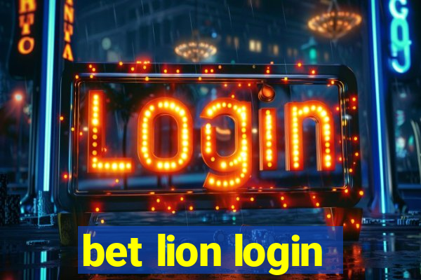 bet lion login