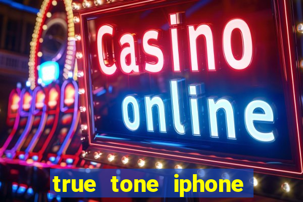 true tone iphone economiza energia