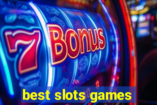 best slots games