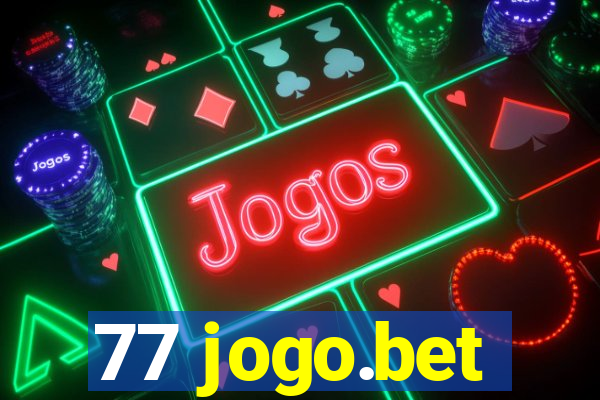 77 jogo.bet