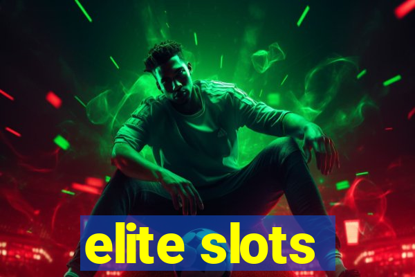 elite slots