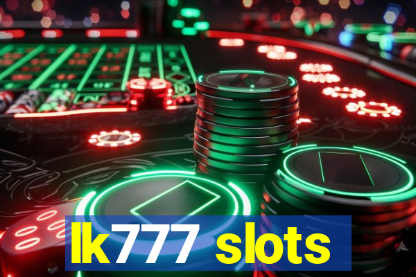 lk777 slots