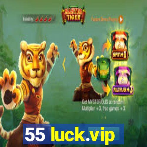 55 luck.vip