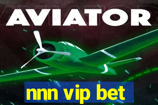 nnn vip bet