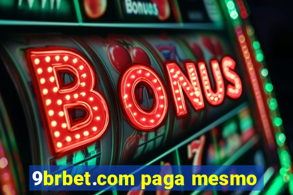 9brbet.com paga mesmo