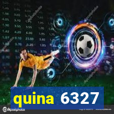 quina 6327