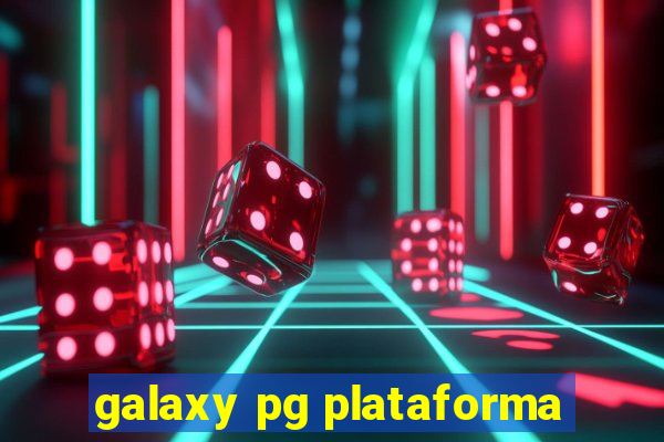 galaxy pg plataforma