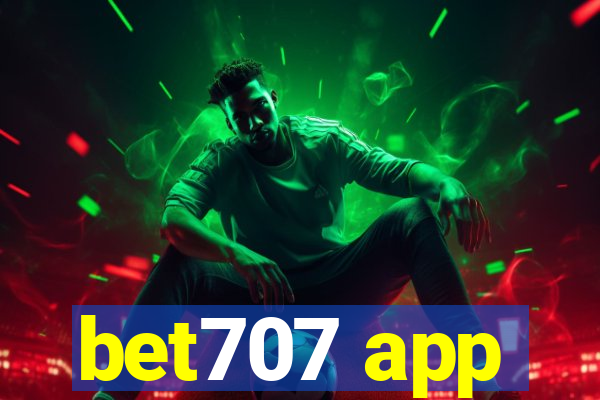 bet707 app