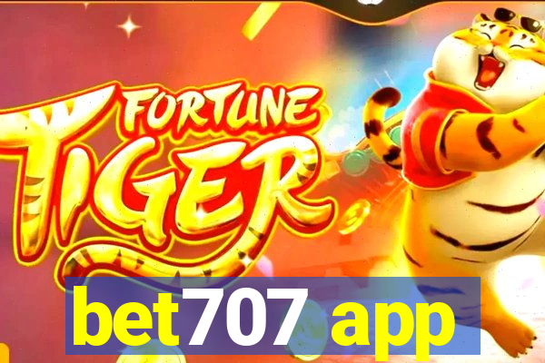 bet707 app