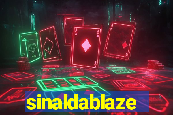 sinaldablaze