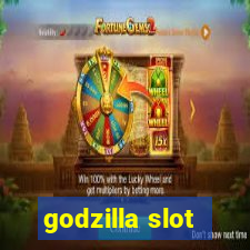 godzilla slot