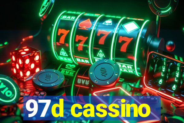 97d cassino