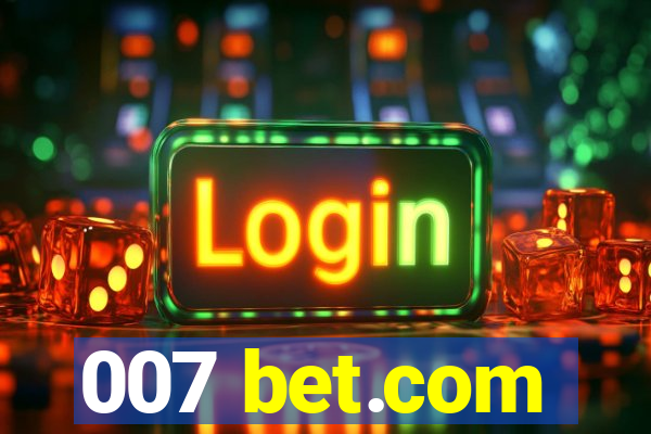 007 bet.com