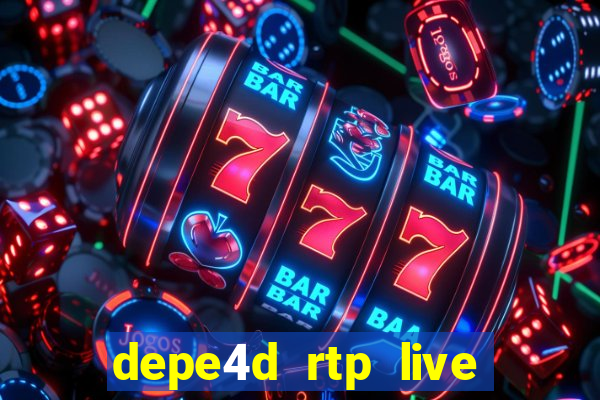 depe4d rtp live slot online pgsoft