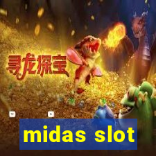 midas slot