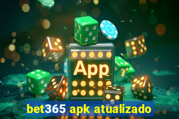 bet365 apk atualizado