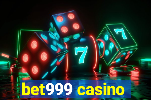 bet999 casino