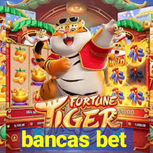 bancas bet