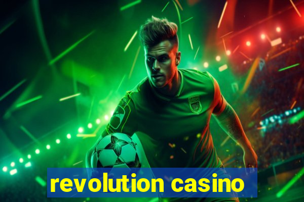 revolution casino