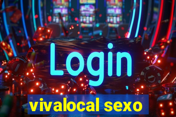 vivalocal sexo