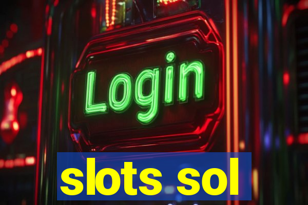 slots sol