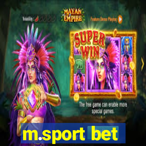 m.sport bet