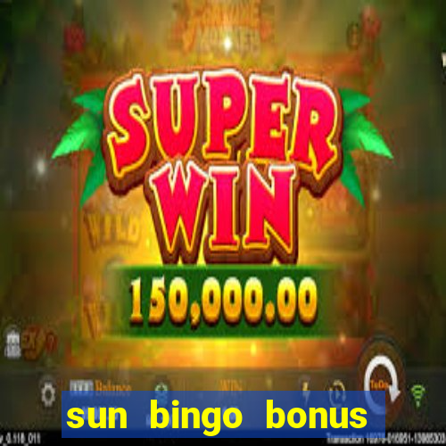 sun bingo bonus terms and conditions