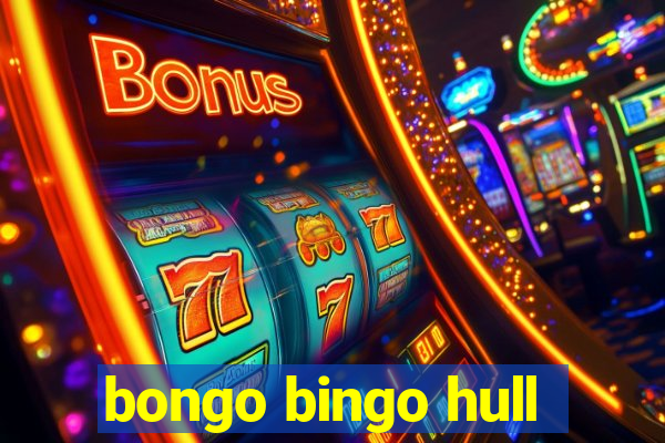 bongo bingo hull