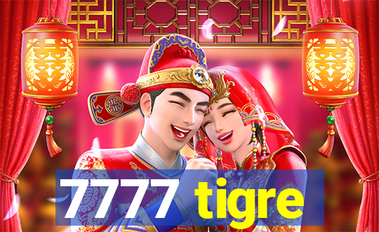 7777 tigre